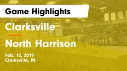Clarksville  vs North Harrison  Game Highlights - Feb. 12, 2019
