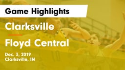 Clarksville  vs Floyd Central  Game Highlights - Dec. 3, 2019