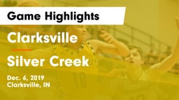 Clarksville  vs Silver Creek  Game Highlights - Dec. 6, 2019
