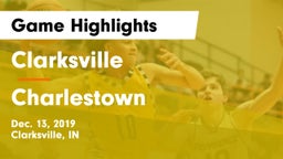 Clarksville  vs Charlestown  Game Highlights - Dec. 13, 2019