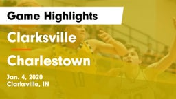 Clarksville  vs Charlestown Game Highlights - Jan. 4, 2020