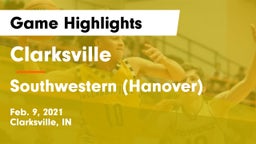 Clarksville  vs Southwestern  (Hanover) Game Highlights - Feb. 9, 2021