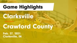 Clarksville  vs Crawford County Game Highlights - Feb. 27, 2021
