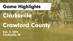 Clarksville  vs Crawford County  Game Highlights - Dec. 2, 2023