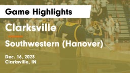 Clarksville  vs Southwestern  (Hanover) Game Highlights - Dec. 16, 2023