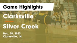 Clarksville  vs Silver Creek  Game Highlights - Dec. 28, 2023