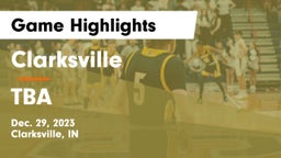 Clarksville  vs TBA Game Highlights - Dec. 29, 2023