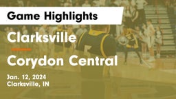 Clarksville  vs Corydon Central  Game Highlights - Jan. 12, 2024