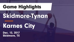 Skidmore-Tynan  vs Karnes City  Game Highlights - Dec. 12, 2017