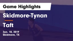 Skidmore-Tynan  vs Taft  Game Highlights - Jan. 18, 2019