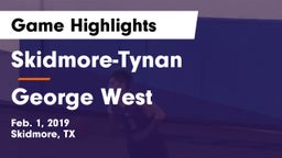 Skidmore-Tynan  vs George West  Game Highlights - Feb. 1, 2019