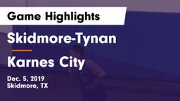 Skidmore-Tynan  vs Karnes City  Game Highlights - Dec. 5, 2019
