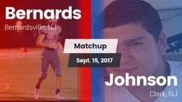 Matchup: Bernards  vs. Johnson  2017