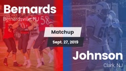 Matchup: Bernards  vs. Johnson  2019