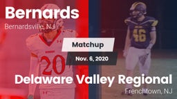 Matchup: Bernards  vs. Delaware Valley Regional  2020