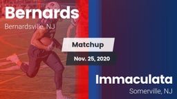 Matchup: Bernards  vs. Immaculata  2020