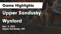 Upper Sandusky  vs Wynford  Game Highlights - Dec. 9, 2023
