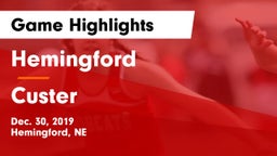 Hemingford  vs Custer  Game Highlights - Dec. 30, 2019