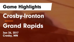 Crosby-Ironton  vs Grand Rapids  Game Highlights - Jan 26, 2017