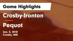 Crosby-Ironton  vs Pequot Game Highlights - Jan. 5, 2018