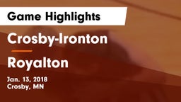 Crosby-Ironton  vs Royalton  Game Highlights - Jan. 13, 2018