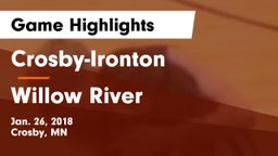 Crosby-Ironton  vs Willow River Game Highlights - Jan. 26, 2018