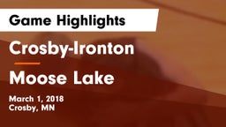 Crosby-Ironton  vs Moose Lake Game Highlights - March 1, 2018