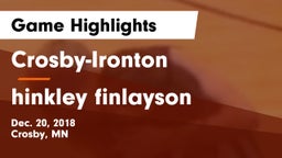 Crosby-Ironton  vs hinkley finlayson Game Highlights - Dec. 20, 2018