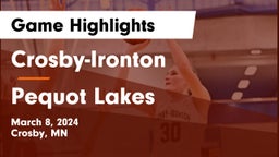 Crosby-Ironton  vs Pequot Lakes  Game Highlights - March 8, 2024