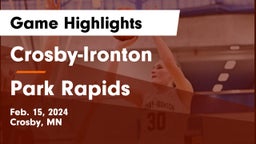 Crosby-Ironton  vs Park Rapids  Game Highlights - Feb. 15, 2024