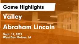Valley  vs Abraham Lincoln  Game Highlights - Sept. 11, 2021