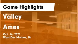 Valley  vs Ames  Game Highlights - Oct. 16, 2021