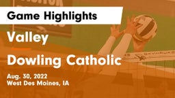 Valley  vs Dowling Catholic  Game Highlights - Aug. 30, 2022