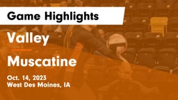 Valley  vs Muscatine  Game Highlights - Oct. 14, 2023