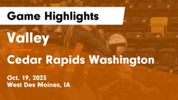 Valley  vs Cedar Rapids Washington  Game Highlights - Oct. 19, 2023