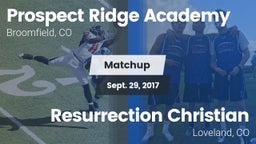 Matchup: Prospect Ridge vs. Resurrection Christian  2017