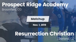 Matchup: Prospect Ridge vs. Resurrection Christian  2019