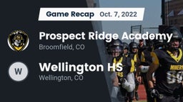 Recap: Prospect Ridge Academy vs. Wellington HS 2022