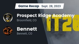 Recap: Prospect Ridge Academy vs. Bennett  2023