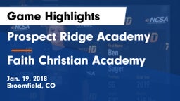 Prospect Ridge Academy vs Faith Christian Academy Game Highlights - Jan. 19, 2018