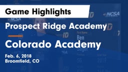 Prospect Ridge Academy vs Colorado Academy Game Highlights - Feb. 6, 2018
