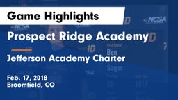 Prospect Ridge Academy vs Jefferson Academy Charter  Game Highlights - Feb. 17, 2018