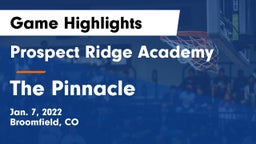 Prospect Ridge Academy vs The Pinnacle  Game Highlights - Jan. 7, 2022