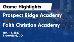 Prospect Ridge Academy vs Faith Christian Academy Game Highlights - Jan. 11, 2022