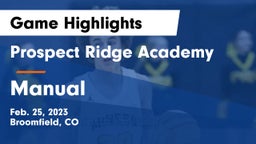 Prospect Ridge Academy vs Manual  Game Highlights - Feb. 25, 2023