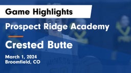 Prospect Ridge Academy vs Crested Butte  Game Highlights - March 1, 2024