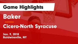 Baker  vs Cicero-North Syracuse  Game Highlights - Jan. 9, 2018