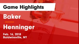 Baker  vs Henninger  Game Highlights - Feb. 16, 2018