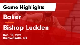 Baker  vs Bishop Ludden  Game Highlights - Dec. 10, 2021