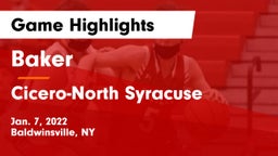 Baker  vs Cicero-North Syracuse  Game Highlights - Jan. 7, 2022